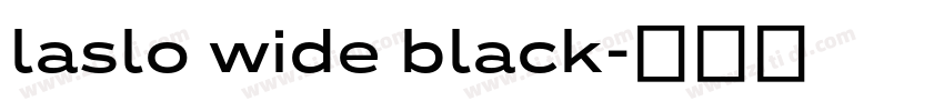 laslo wide black字体转换